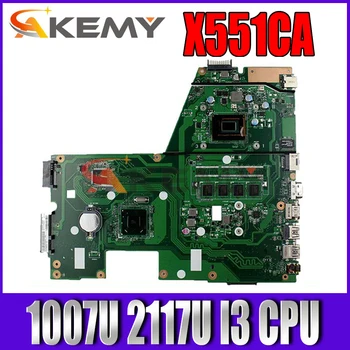 X551CA Laptop Placa de baza Pentru Asus X551CA X551CAP X551C X551 F551C F551CA original Notebook Placa de baza 1007U 2117U I3 CPU 2 GB RAM